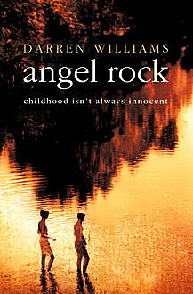 Angel Rock, Darren Williams