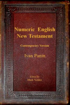 Numeric English New Testament, Ivan Panin