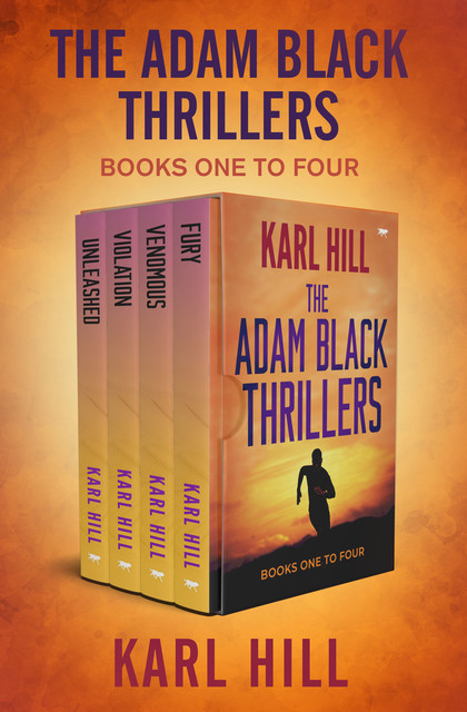 The Adam Black Thrillers Books One to Four, Karl Hill