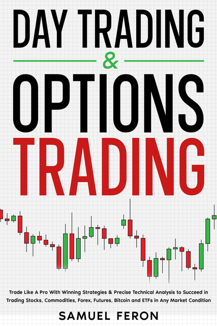 Day Trading & Options Trading, Samuel Feron