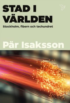 Stad i världen, Pär Isaksson