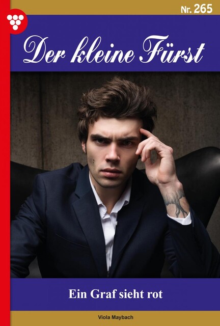 Der kleine Fürst 265 – Adelsroman, Viola Maybach