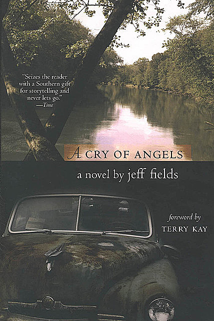 A Cry of Angels, Jeff Fields
