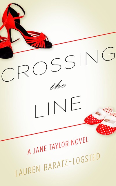 Crossing the Line, Lauren Baratz-Logsted