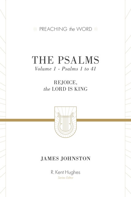 The Psalms (Vol. 1), James Johnston