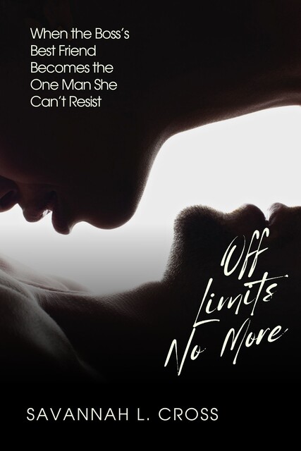 Off Limits No More, Savannah L. Cross