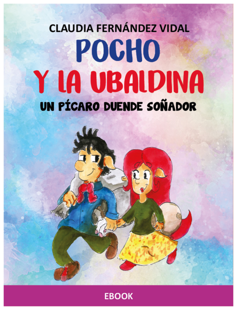 Pocho y la Ubaldina, Claudia Fernández Vidal