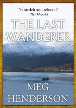 The Last Wanderer, Meg Henderson