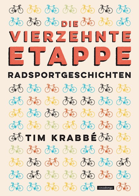 Die vierzehnte Etappe, Tim Krabbé