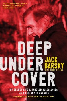 Deep Undercover, Cindy Coloma, Jack Barsky