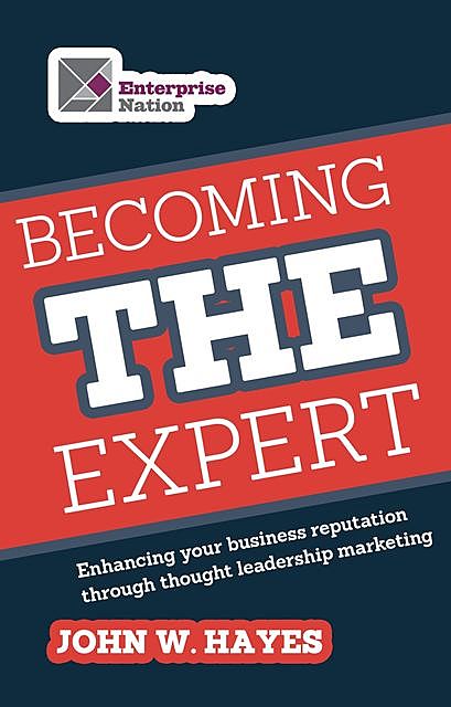 Becoming THE Expert, John Hayes