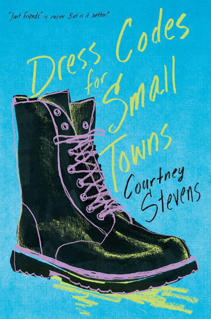 Dress Codes for Small Towns, Courtney Stevens