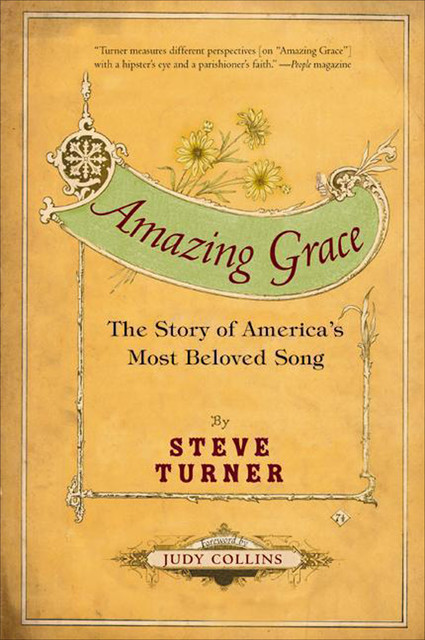 Amazing Grace, Steve Turner