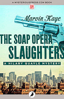 The Soap Opera Slaughters, Marvin Kaye