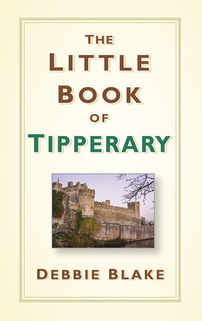 The Little Book of Tipperary, Debbie Blake