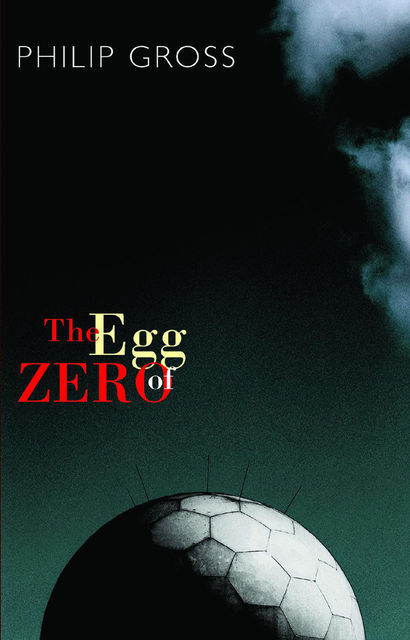 The Egg of Zero, Philip Gross