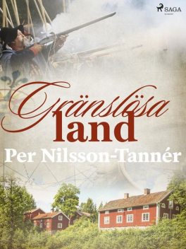 Gränslösa land, Per Nilsson-Tannér