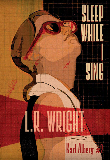 Sleep While I Sing, L.R. Wright