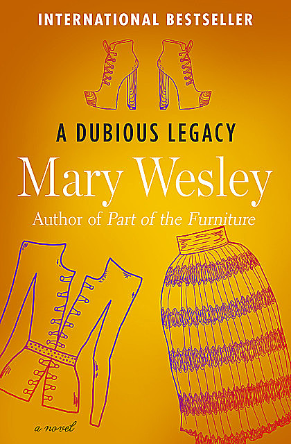 A Dubious Legacy, Mary Wesley