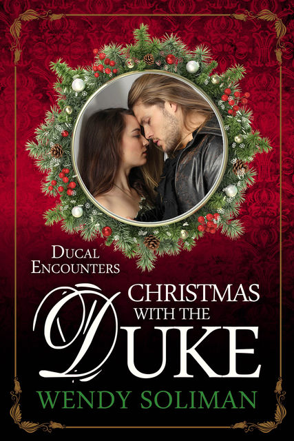 Christmas With the Duke, Wendy Soliman