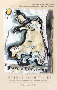 Letters from Wales, Sam Adams