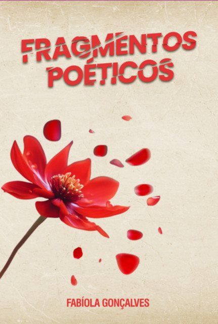 Fragmentos Poéticos, Fabiola Gonçalves