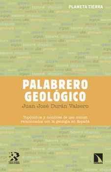 Palabrero geológico, Juan José Durán Valsero