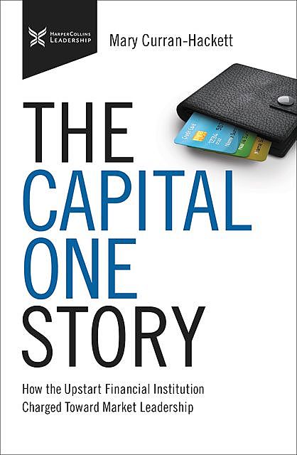 The Capital One Story, Mary Curran Hackett