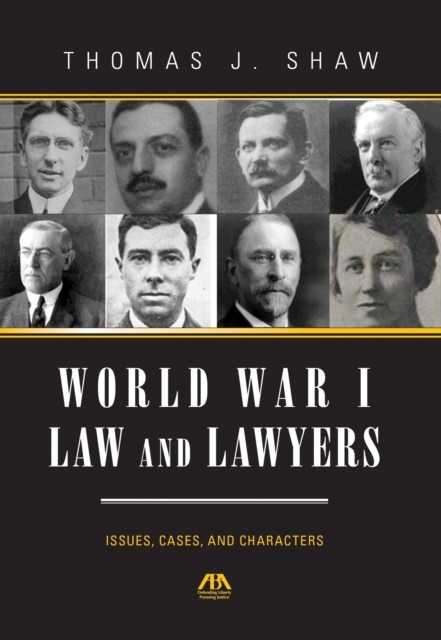 World War I Law and Lawyers, Thomas Shaw