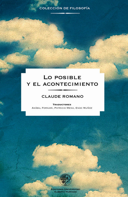 Lo posible y el acontecimiento, Claude Romano