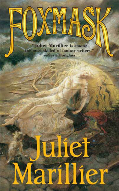 Foxmask, Juliet Marillier