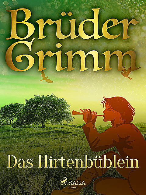 Das Hirtenbüblein, Gebrüder Grimm