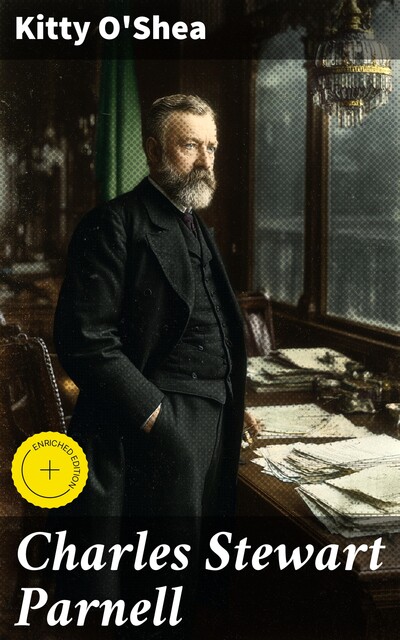 Charles Stewart Parnell, Kitty O'Shea