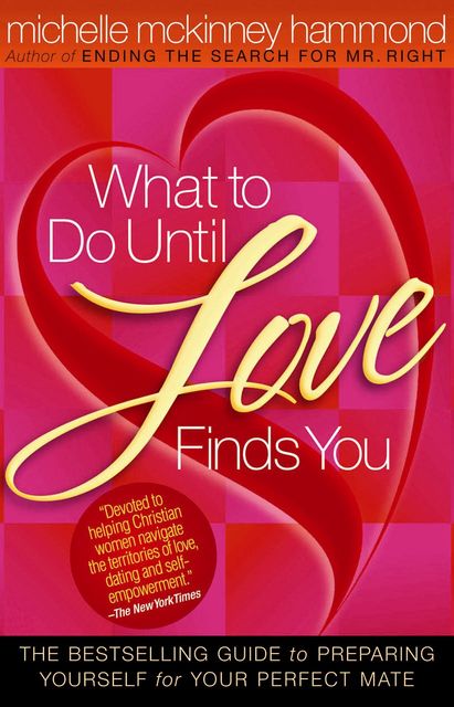 What to Do Until Love Finds You, Michelle McKinney Hammond