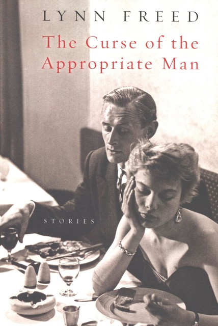 The Curse of the Appropriate Man, Lynn Freed