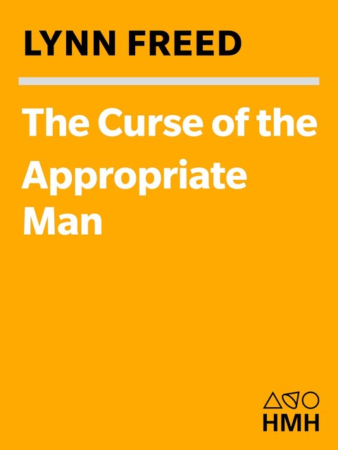 The Curse of the Appropriate Man, Lynn Freed