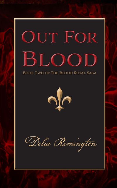 Out For Blood, Delia Remington