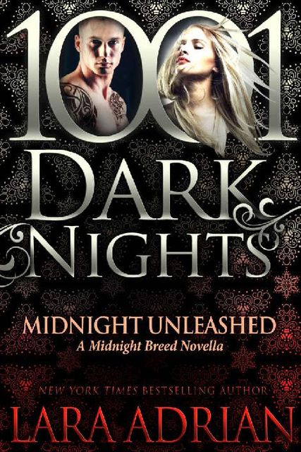 Midnight Unleashed: A Midnight Breed Novella, Lara Adrian