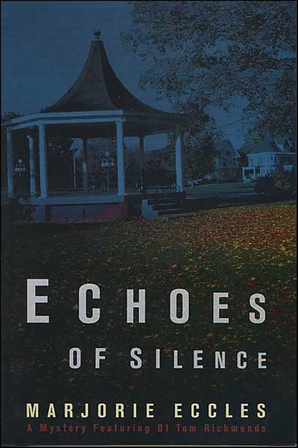 Echoes of Silence, Marjorie Eccles