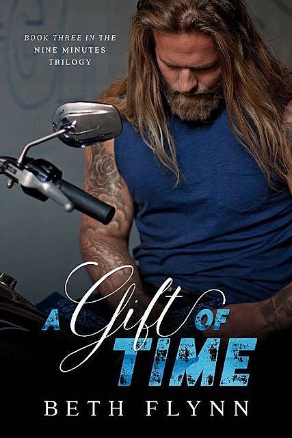 A Gift of Time (The Nine Minutes Trilogy Book 3), Beth Flynn