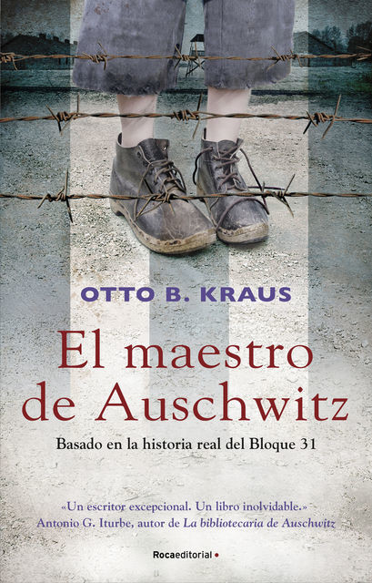 El maestro de Auschwitz, Otto B. Kraus