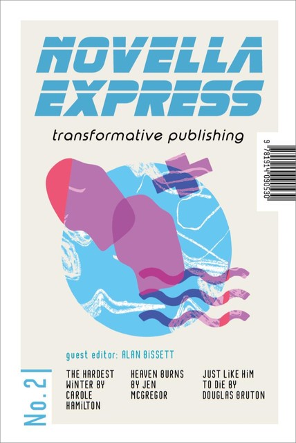 Novella Express #2, Carole Hamilton, Douglas Bruton, Jen McGregor