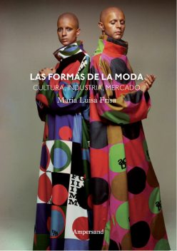 Las formas de la moda, María Luisa Frisa