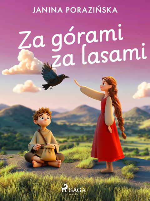 Za górami za lasami, Janina Porazinska