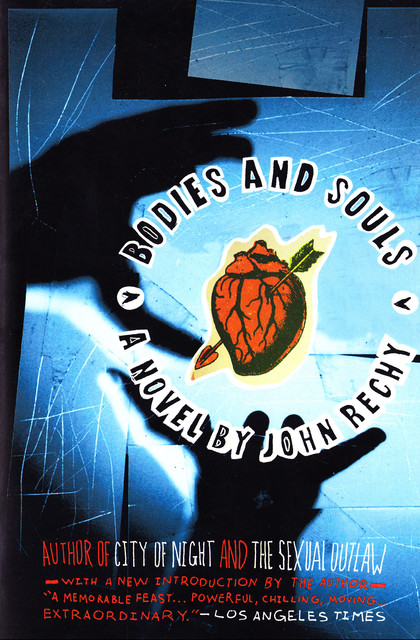 Bodies and Souls, John Rechy