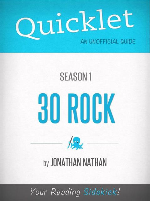 Quicklet on 30 Rock Season 1, Jonathan Nathan