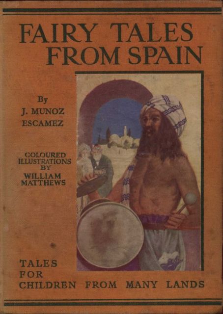 Fairy Tales from Spain, José Muñoz Escámez