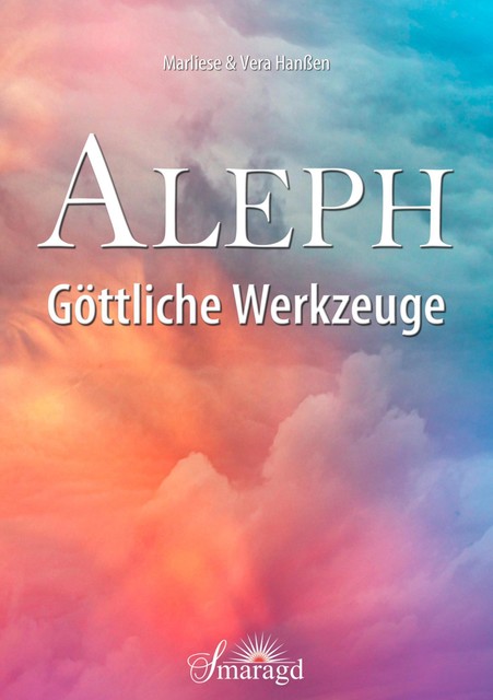 Aleph – Göttliche Werkzeuge, amp, Marliese, Vera Hanßen