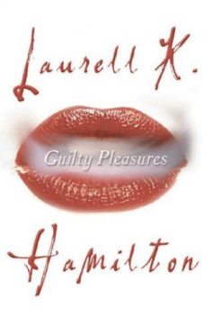 Guilty Pleasures, Laurell Hamilton
