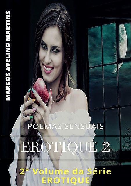 Erotique 2, Marcos Avelino Martins
